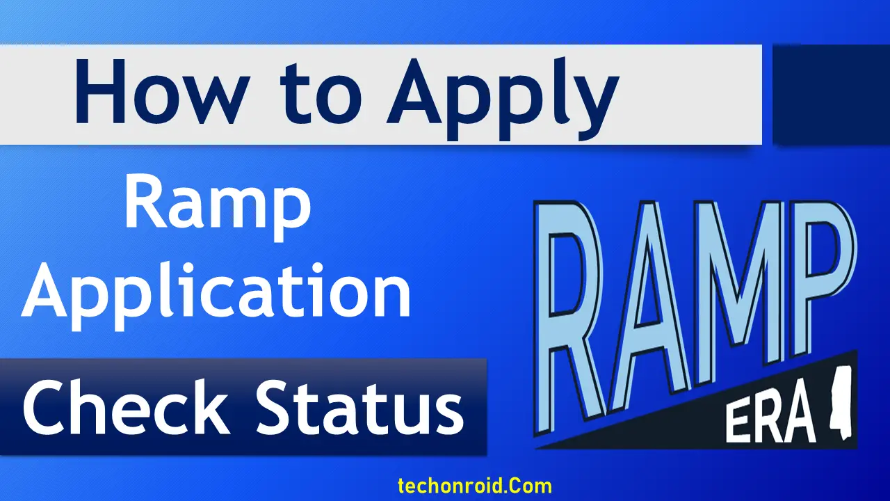 Apply ,Ramp Application,status,eligibility, requirements,